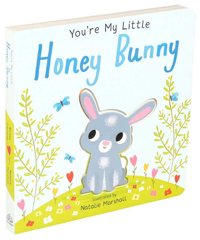 You're My Little Honey Bunny by Natalie Marshall